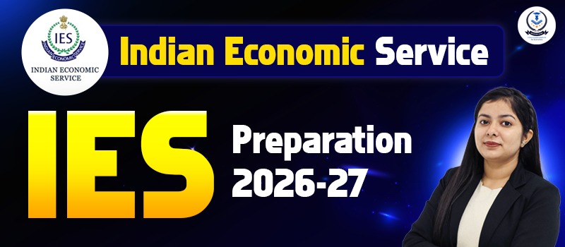 Indian Economic Service IES Preparation 2026 | Online Coaching by MS Study Guru